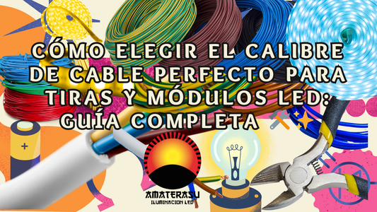 Cómo Elegir el Calibre de Cable Perfecto para Tiras y Módulos LED: Guía Completa 🛠️✨