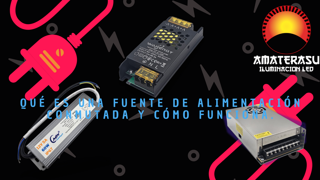 ¿Qué es una Fuente de Alimentación Conmutada y Cómo Funciona? - Guía Completa